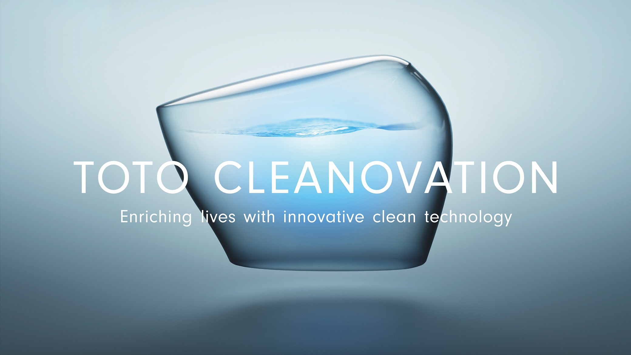 TOTO CLEANOVATION Enriching lives with innovative cleantechnology